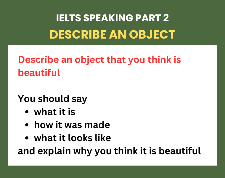 describe an objetc that you think is beautiful